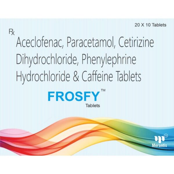 Frosfy - Aceclo 100mg+ PCM 325mg + Citrazine 10mg+ PPH 5mg+ Caffeine 25mg (10 Tab)
